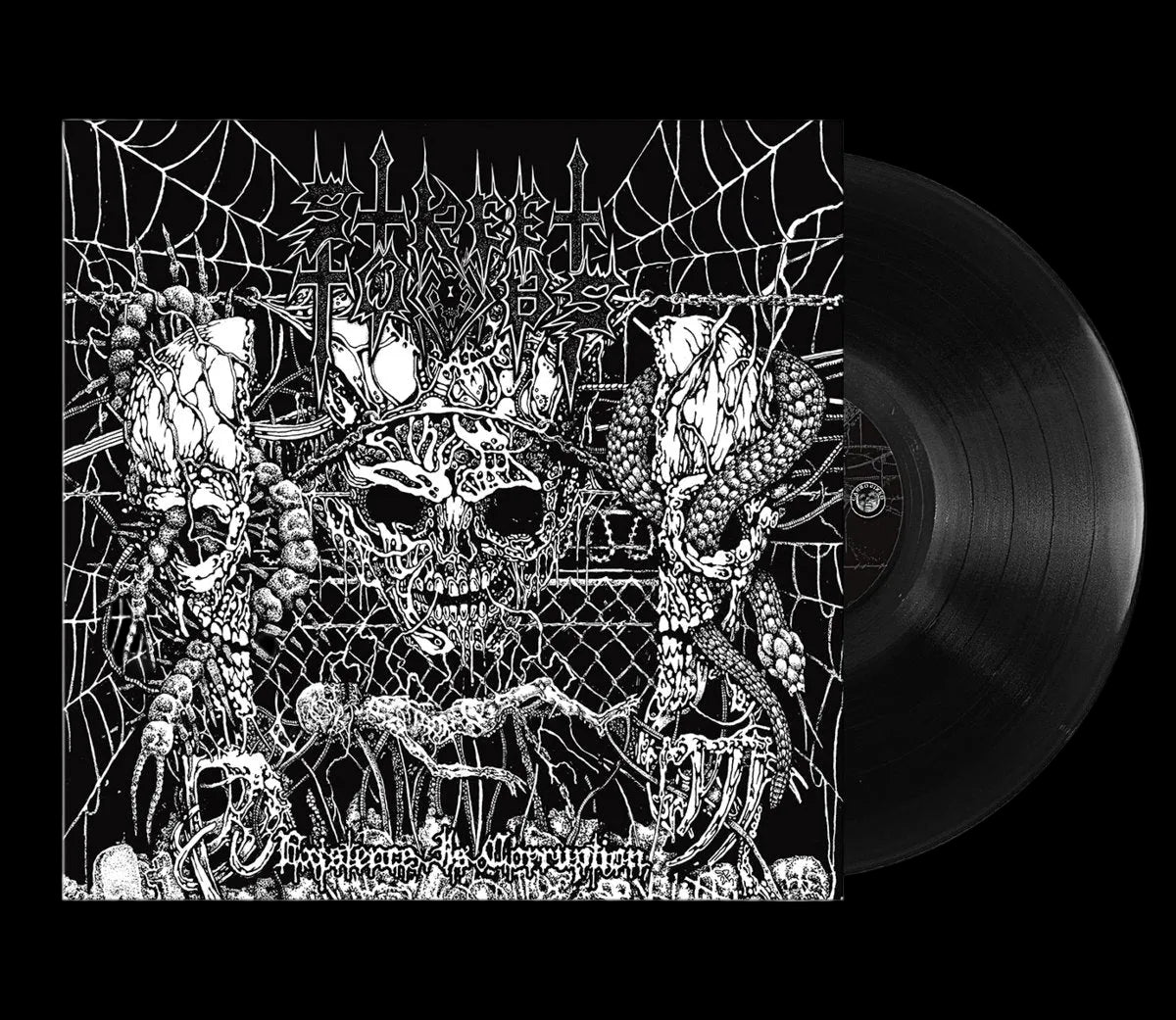 STREET TOMBS: Existence is Corruption