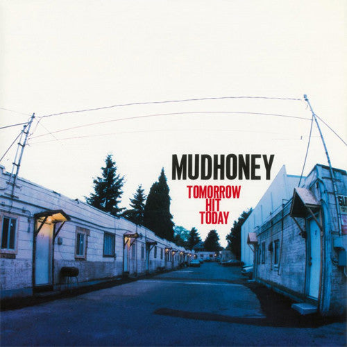 Mudhoney - Tomorrow Hit Today Vinyl LP (Red, Rocktober 2026)