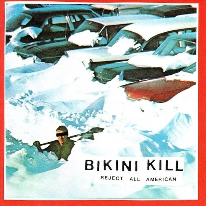BIKINI_KILL_Reject_All_America_Vinyl_LP_AUS_Global_Disrupt