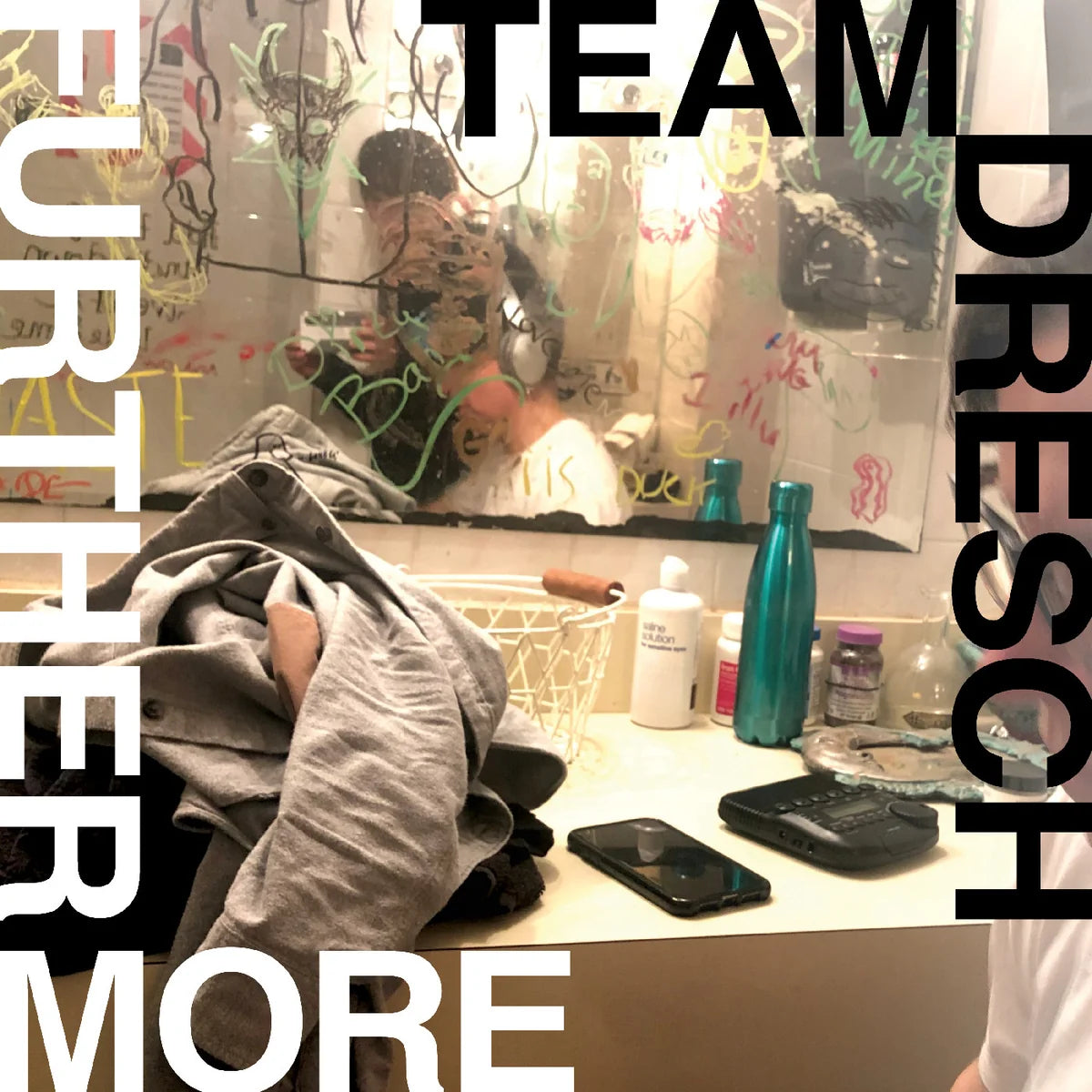 TEAM DRESCH: Furthermore