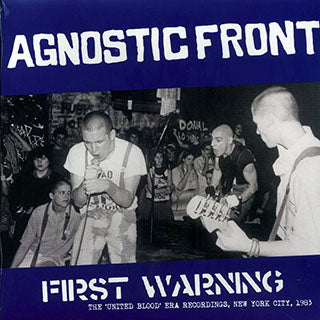 AGNOSTIC FRONT: First Warning - The United Blood Era Recordings NYC 1983 Vinyl 2LP (Blue)