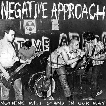 NEGATIVE APPROACH: Nothing Will Stand In Our Way Vinyl LP cover