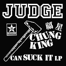 Judge: Chung King Can Suck It (Colored Vinyl, Limited Edition)