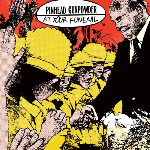 PINHEAD_GUNPOWDER_At_Your_Funeral_7"_(Orange_&_Yellow_Split)_in_Australia_Global_Disrupt_Records