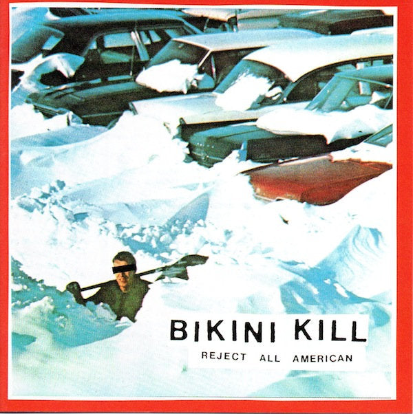BIKINI KILL: Reject All American Vinyl LP (30th Anniversary Rainbow Splatter)