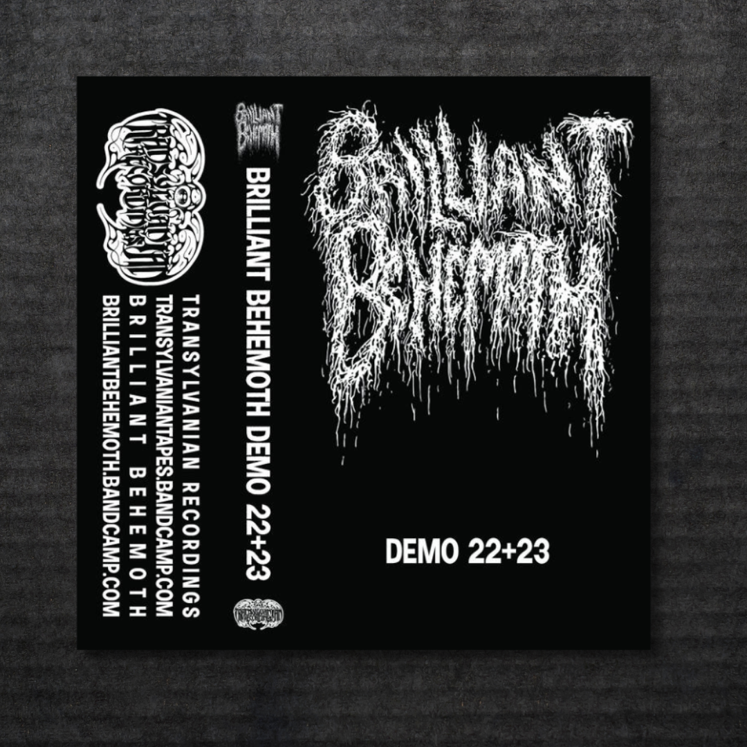 BRILLIANT_BEHEMOTH_Demos_22+23_Cassette_in_Australia_Global_Disrupt_Records