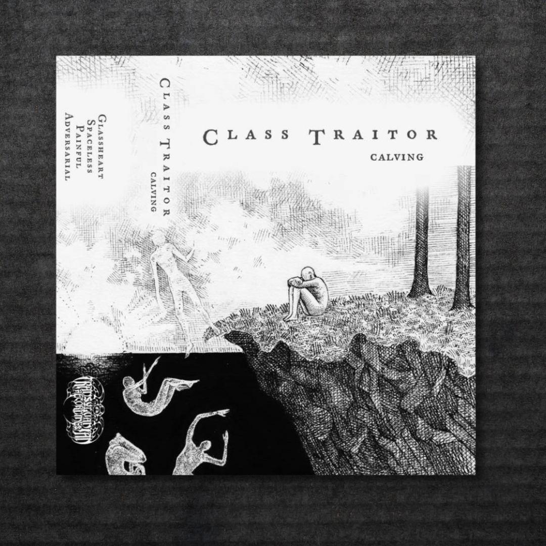 CLASS_TRAITOR_Calving_Cassette_in_Australia_Global_Disrupt_Records