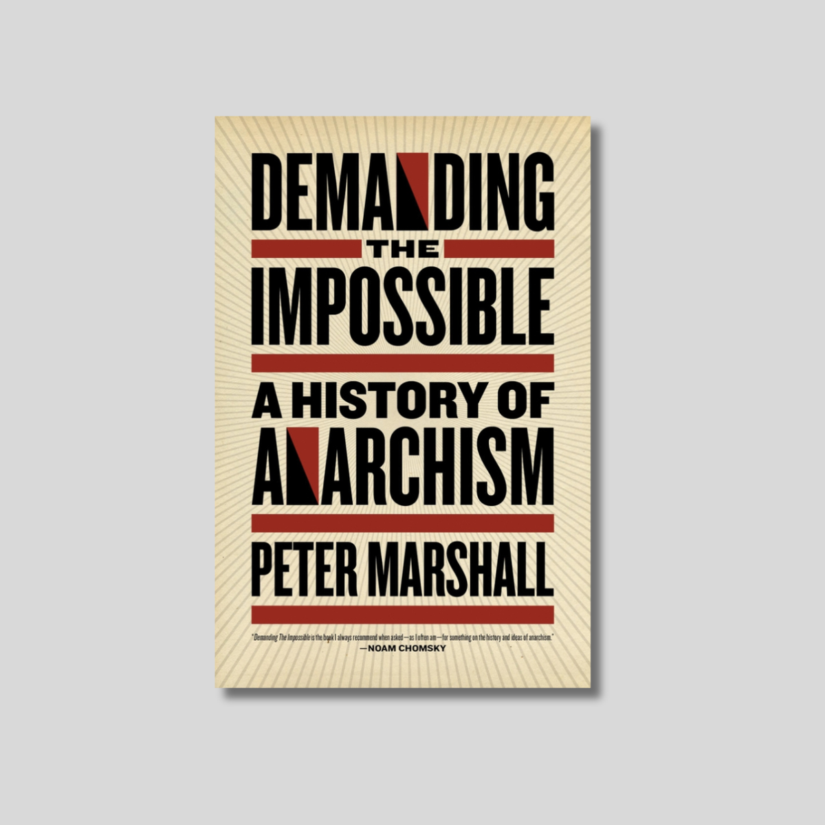 Demanding the Impossible: A History of Anarchism Book