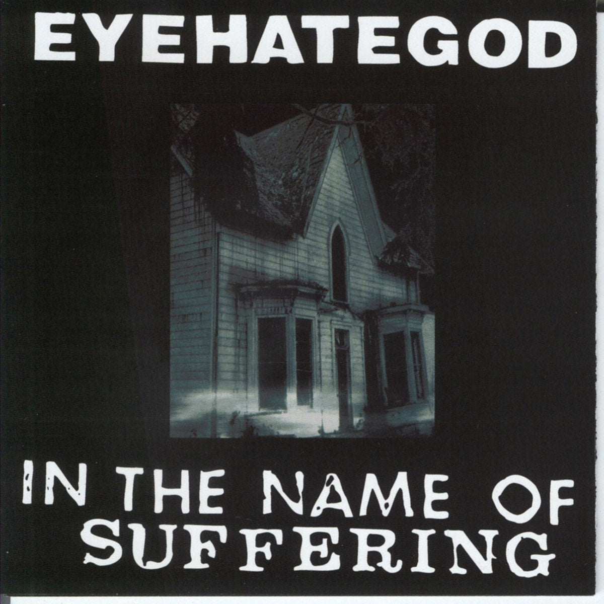 EYEHATEGOD - In the Name of Suffering album cover