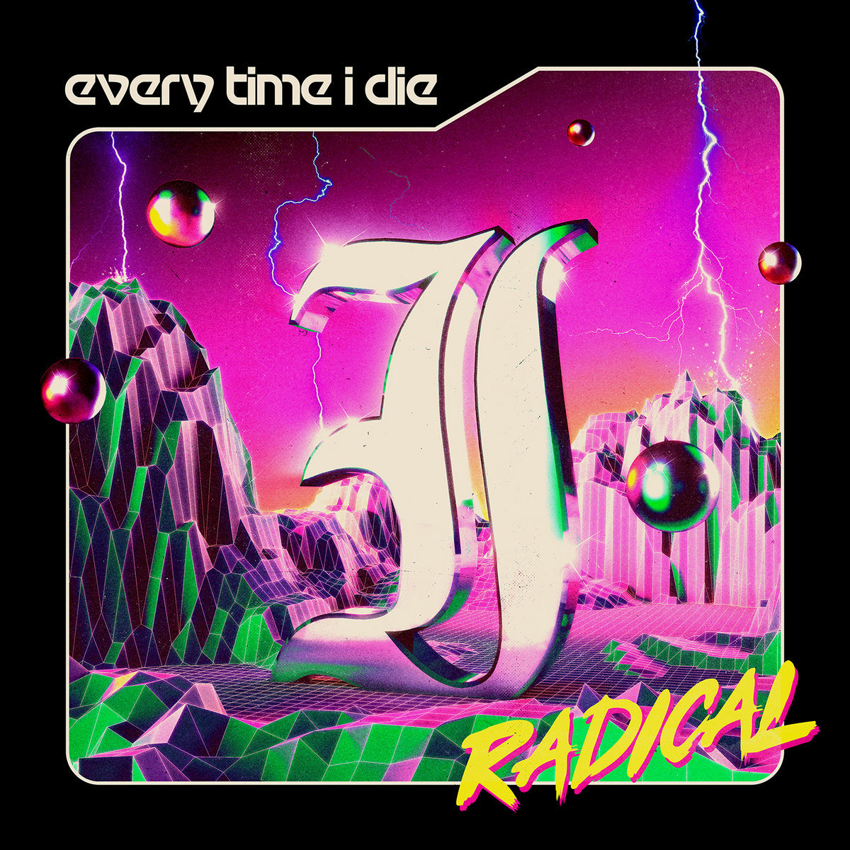 Every Time I Die - Radical album cover