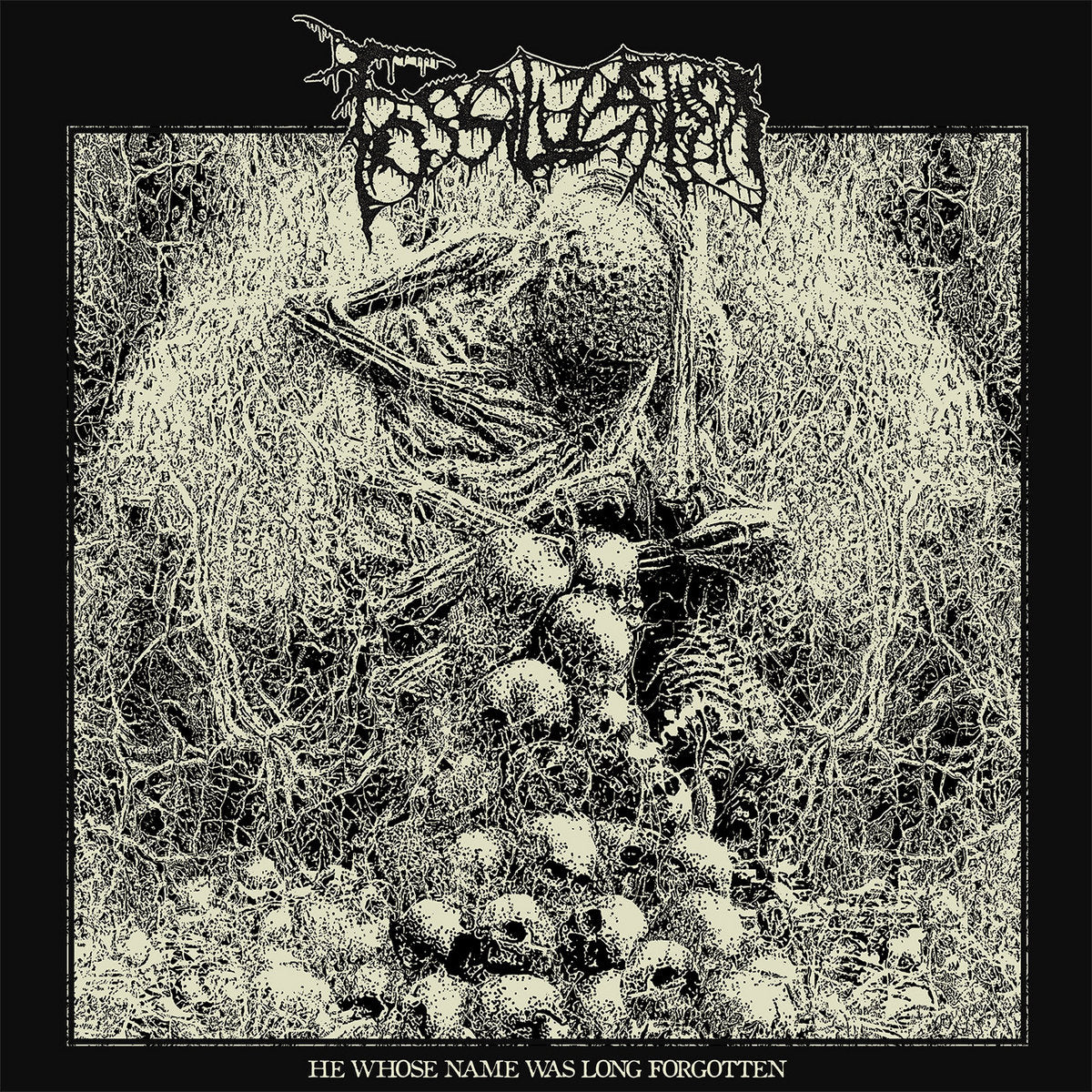 FOSSILIZATION: He Whose Name Was Long Forgotten Vinyl LP