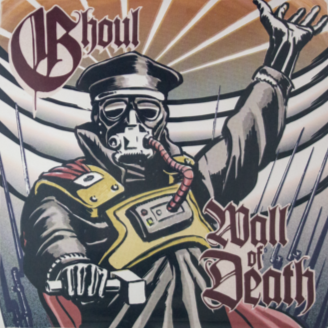 GHOUL_Wall_of_Death_7"_in_Australia_Global_Disrupt_Records