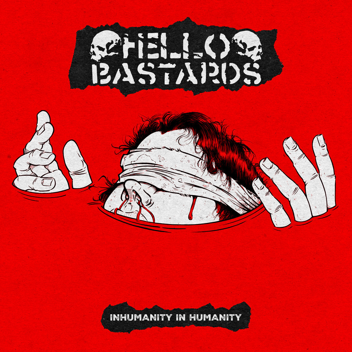 HELLO BASTARDS: Inhumanity in Humanity Vinyl LP