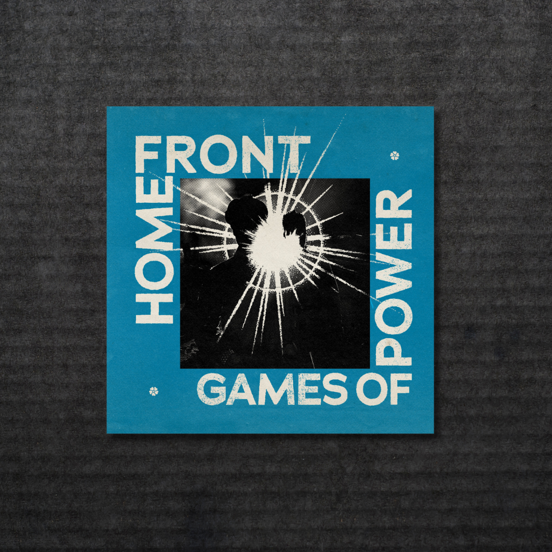 HOME_FRONT_Games_of_Power_CD_in_Australia_Global_Disrupt_Records