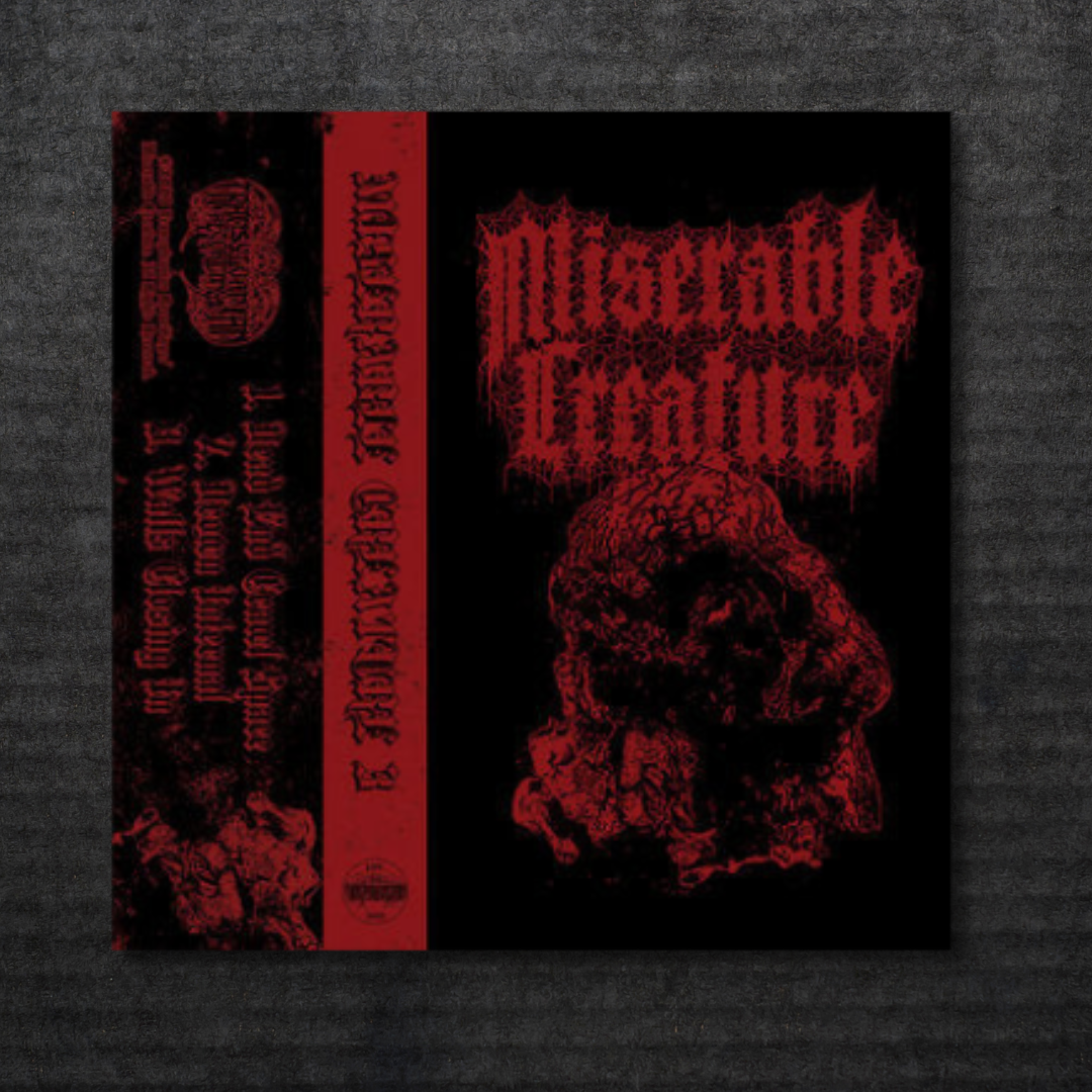 MISERABLE_CREATURE_3_Cassette_in_Australia_Global_Disrupt_Records
