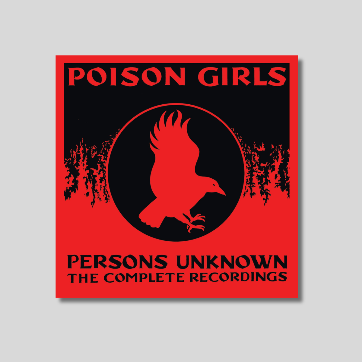 POISON GIRLS: Persons Unknown - The Complete Recorded History 7CD Box Set
