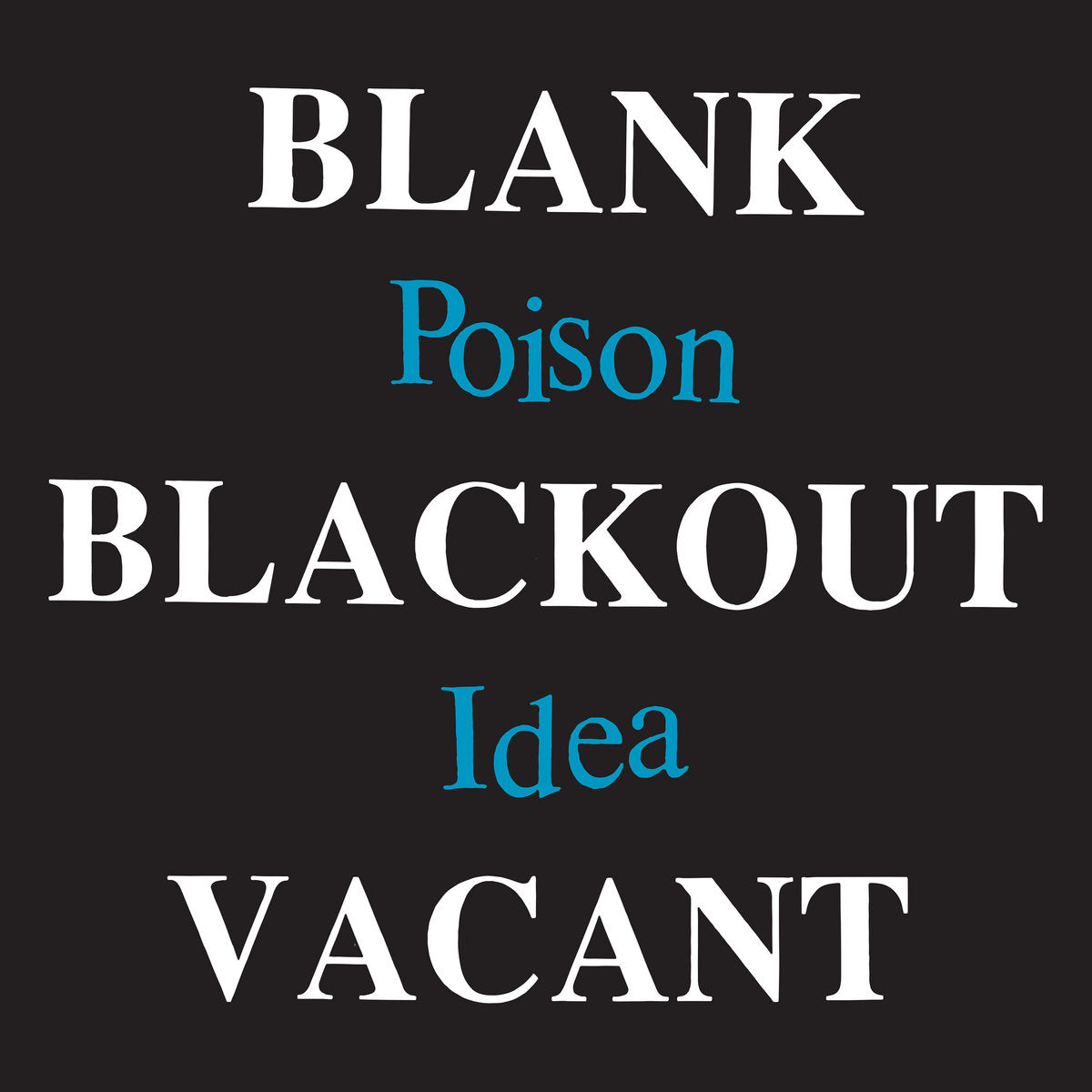 POISON_IDEA_Blank_Blackout_Vacant_Vinyl_2LP_in_Australia_Global_Disrupt_Records