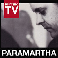 PSYCHIC TV: Paramartha CD