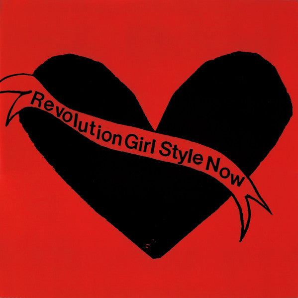BIKINI KILL: Revolution Girl Style Now Vinyl LP cover
