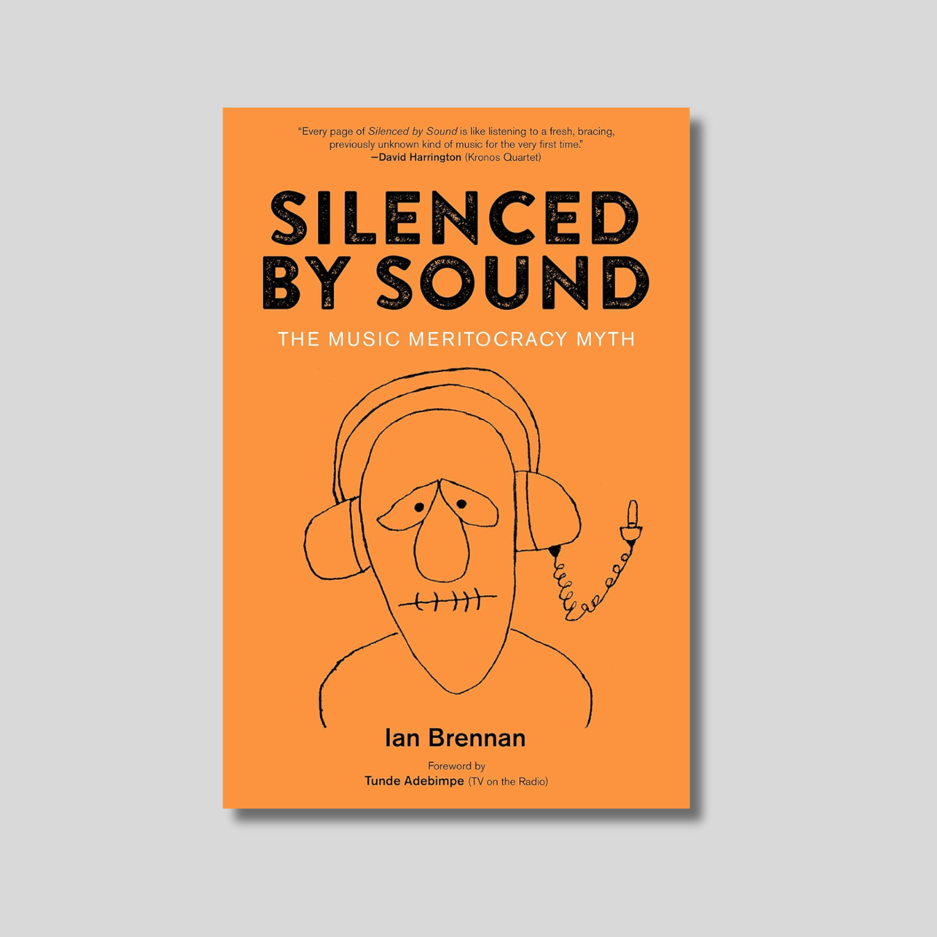 SILENCED BY SOUND: The Music Meritocracy Myth Book