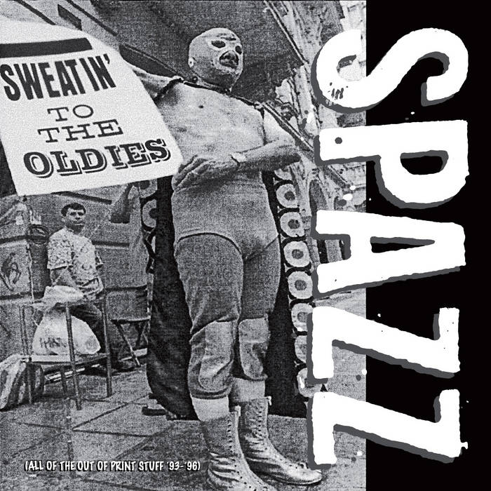 Spazz_Sweatin_to_the_Oldies_2x_Vinyl_2xLP_AUS_Global_Disrupt