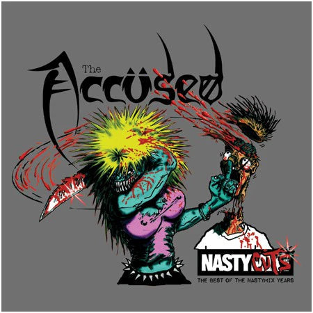 THE ACCUSED: Nasty Cuts - Best of the Nasty Mix Years Vinyl LP