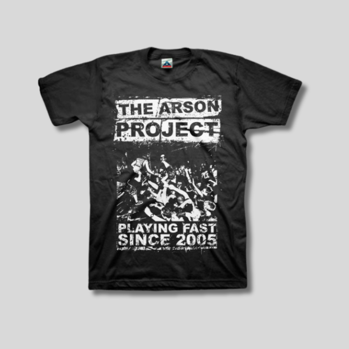 THE ARSON PROJECT: Playing Fast Since 2005 T-shirt