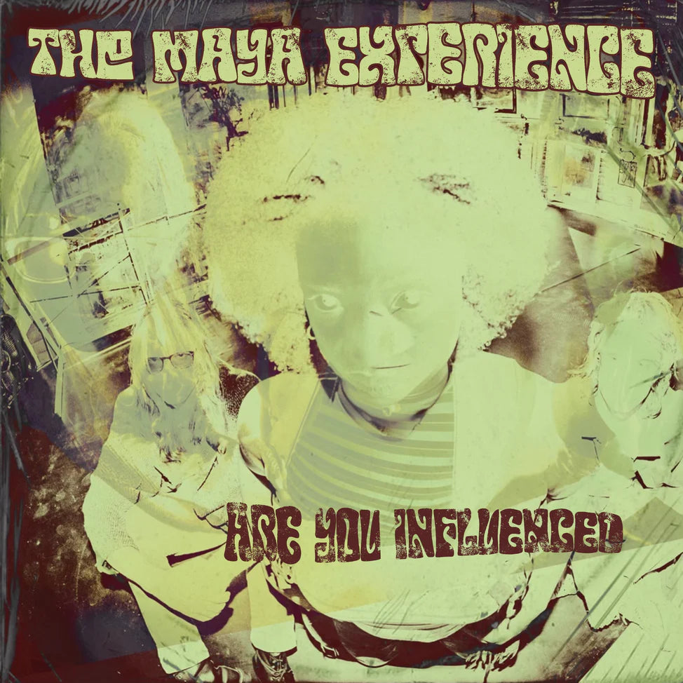 THE MAYA EXPERIENCE: Are You Influenced Vinyl LP (Black) [PREORDER]