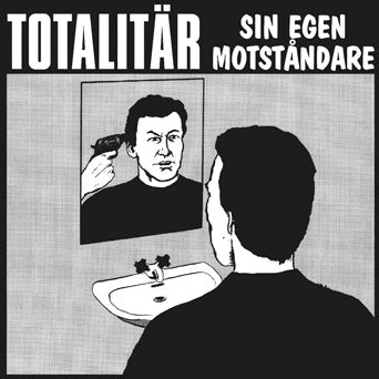 Totalitär - Sin Egen Motstandare LP/CD