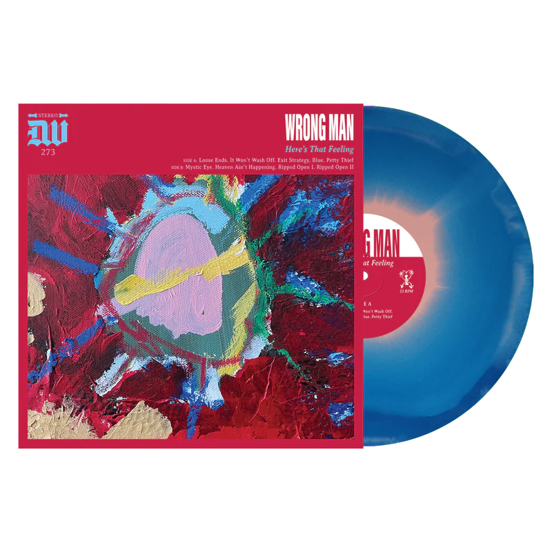 WRONG MAN: Here's That Feeling Vinyl LP (Heavenly, DW Exclusive) [PREORDER]