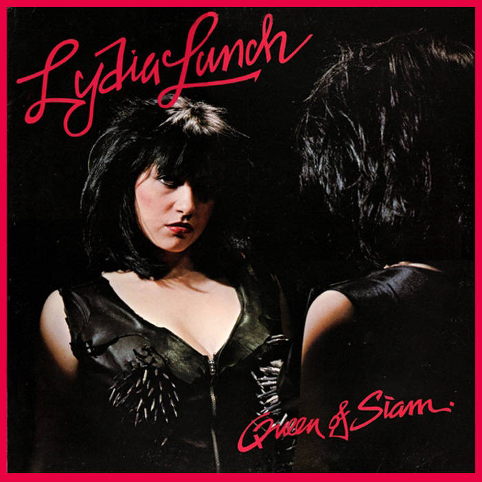 LYDIA_LUNCH_Queen_Of_Siam_CD_in_Australia_Global_Disrupt_Records