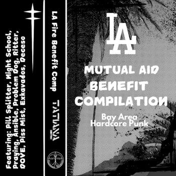 V/A: LA Fire Mutual Aid Benefit Compilation Cassette
