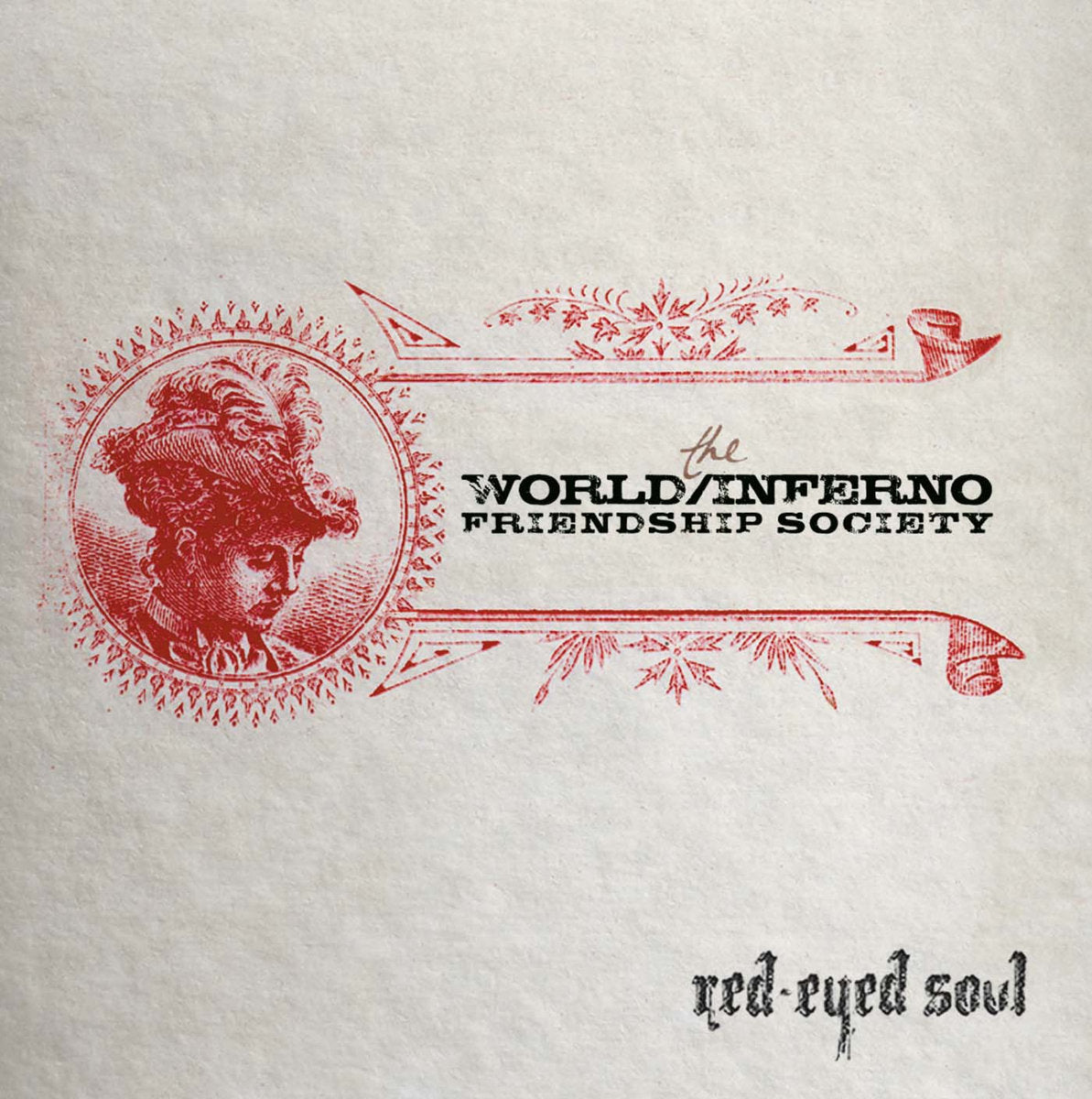 WORLD/INFERNO FRIENDSHIP SOCIETY: Red-Eyed Soul Vinyl 2LP