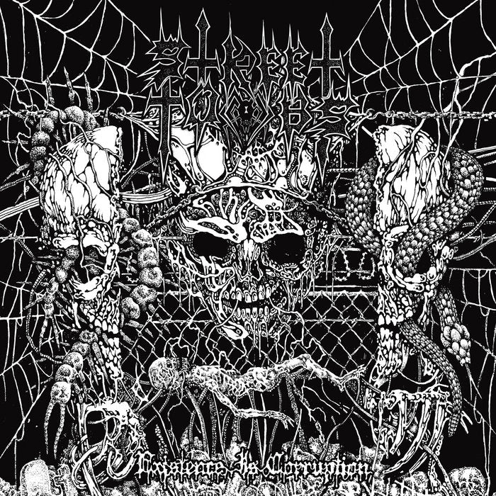 Street Tombs - Existence is Corruption