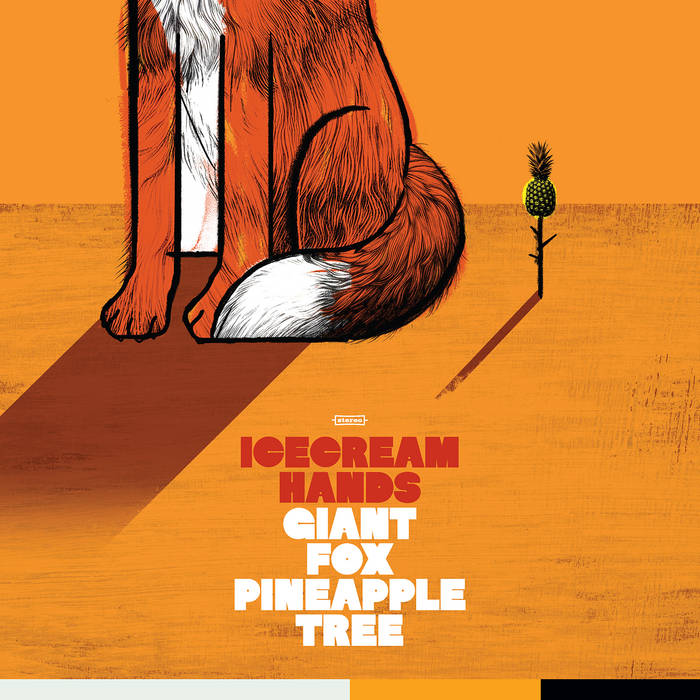 ICECREAM_HANDS_Giant_Fox_Pineapple_Tree_CD_in_Australia_Global_Disrupt_Records