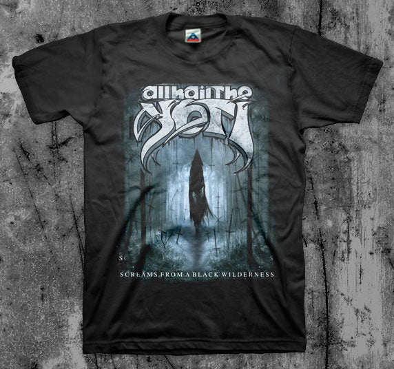 ALL_HAIL_THE_YETI_Screams_From_A_Black_Wilderness_T_shirt_Front_in_Australia_Global_Disrupt_Records