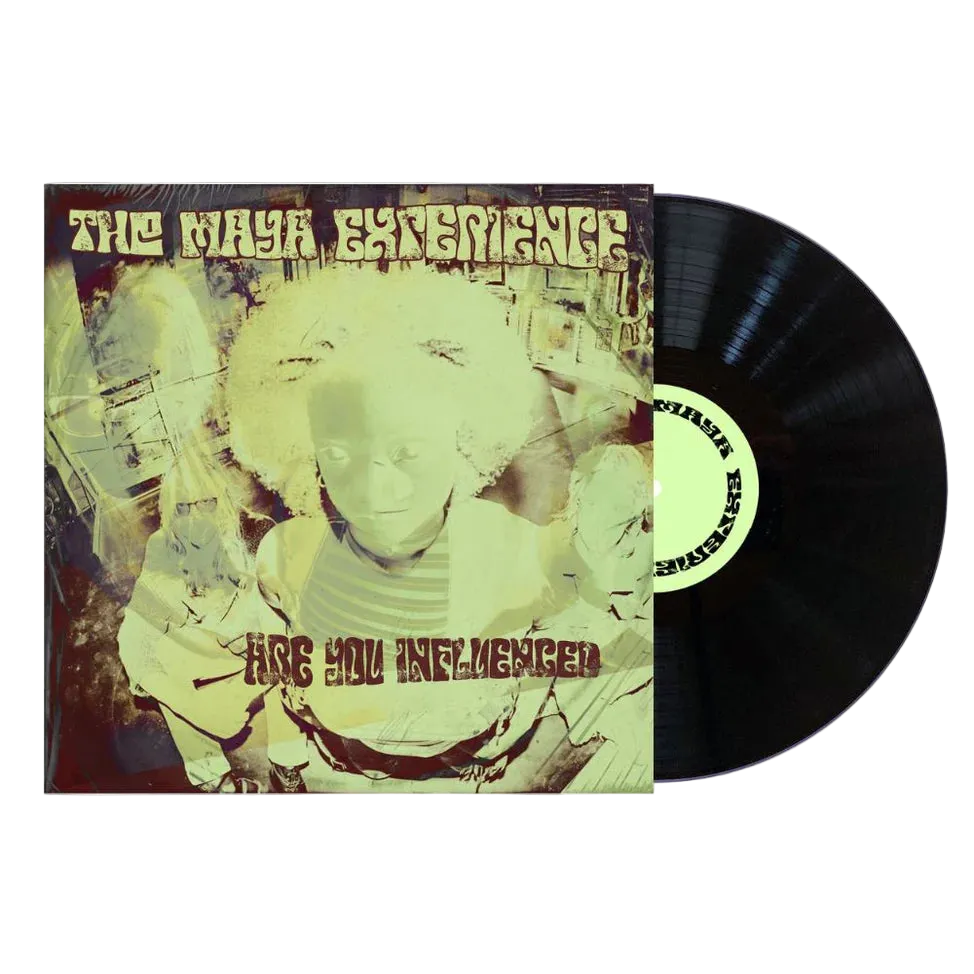 THE MAYA EXPERIENCE: Are You Influenced Vinyl LP (Black) [PREORDER]
