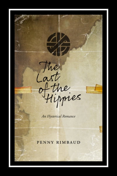 The Last of the Hippies: An Hysterical Romance (Book)