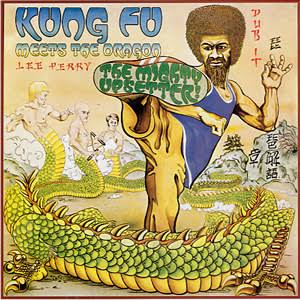 LEE PERRY: Kung Fu Meets the Dragon CD