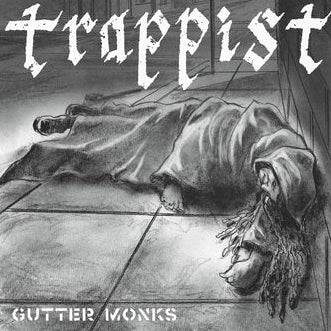 Trappist: Gutter Monks