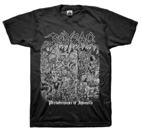 BODYBAG: Predominance &nbsp;Of Insanity T-shirt