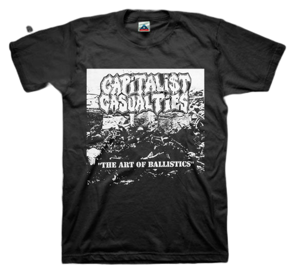 CAPITALIST CASUALTIES: The Art Of Ballistics T-shirt