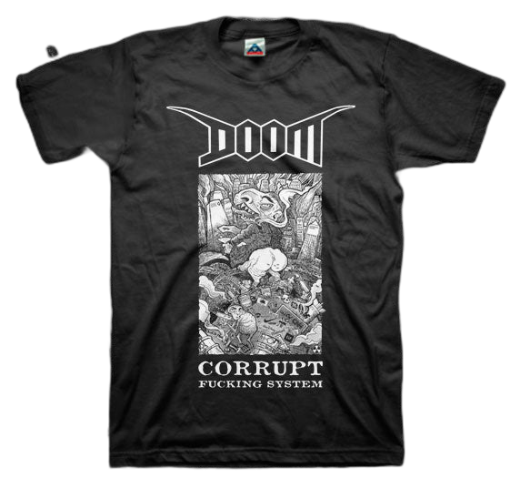 DOOM: Corrupt Fucking System T-shirt