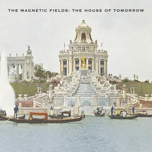 The Magnetic Fields: The House of Tomorrow EP — 30th Anniversary Green Vinyl 12"