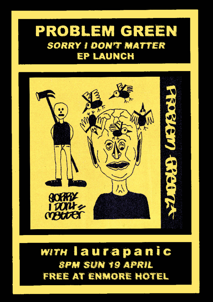 PROBLEM_GREEN_Sorry_I_Don't_Matter_Cassette_in_Australia_Global_Disrupt_Records