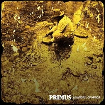 PRIMUS: A Handful of Nuggs Vinyl LP (Gold, Limited Edition)